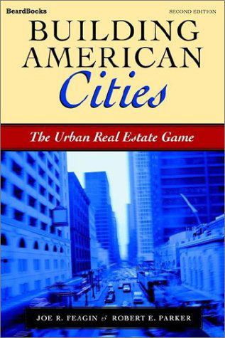 Cover for Robert Parker · Building American Cities: the Urban Real Estate Game (Paperback Bog) (2002)