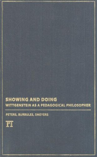 Cover for Michael A. Peters · Showing and Doing: Wittgenstein as a Pedagogical Philosopher (Inbunden Bok) (2008)