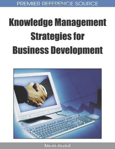 Cover for Meir Russ · Knowledge Management Strategies for Business Development (Hardcover Book) (2009)