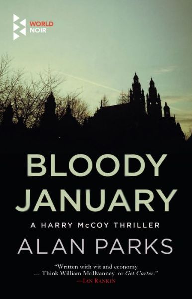 Cover for Alan Parks · Bloody January (Book) (2018)