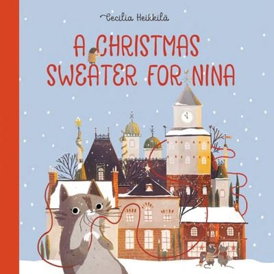 Cover for Cecilia Heikkila · A Christmas Sweater for Nina (Taschenbuch) (2020)