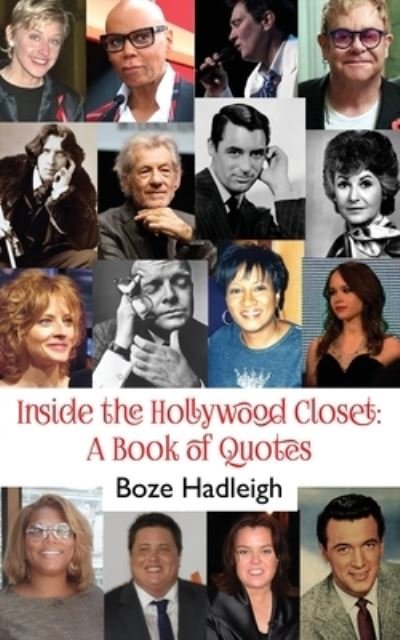 Cover for Boze Hadleigh · Inside the Hollywood Closet: A Book of Quotes (Taschenbuch) (2020)