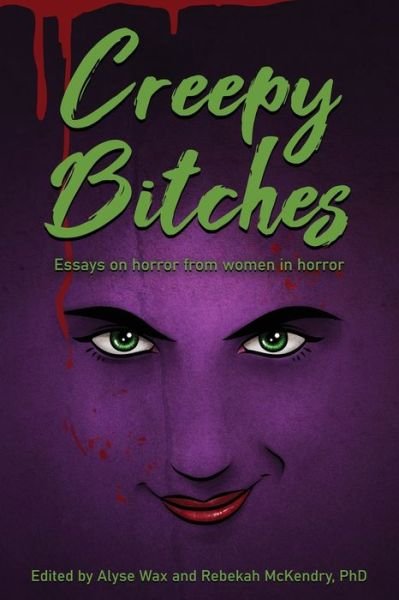 Cover for Alyse Wax · Creepy Bitches (Paperback Book) (2021)