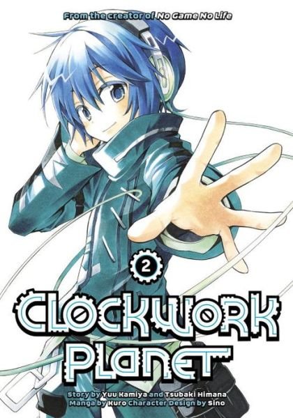 Cover for Yuu Kamiya · Clockwork Planet 2 (Paperback Bog) (2017)