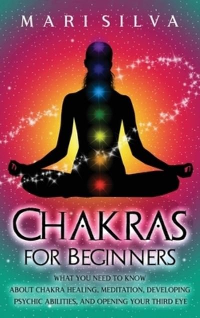 Cover for Mari Silva · Chakras for Beginners (Hardcover Book) (2021)