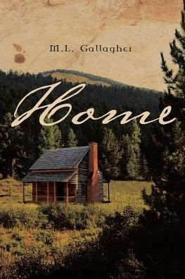 Cover for M L Gallagher · Home (Pocketbok) (2018)