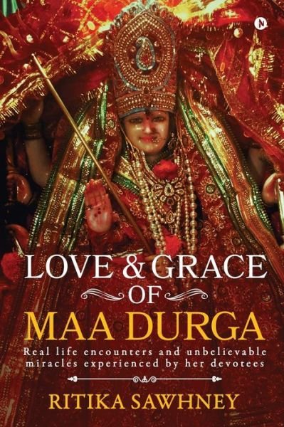 Cover for Ritika Sawhney · Love and Grace of Maa Durga (Paperback Bog) (2020)