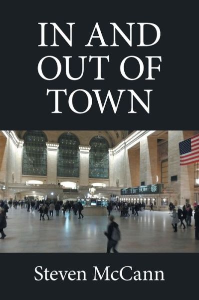 Cover for Steven McCann · In and out of Town (Paperback Book) (2021)