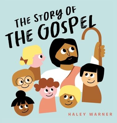 Cover for Haley Warner · Story of the Gospel (Book) (2021)