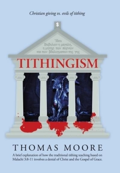 Cover for Thomas Moore · Tithingism (Hardcover bog) (2021)