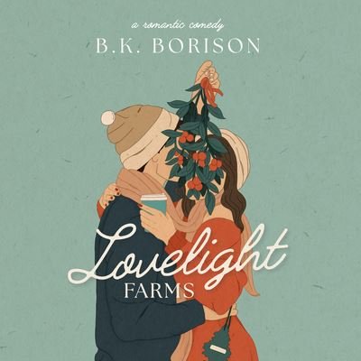 Cover for B.K. Borison · Lovelight Farms (CD) (2022)
