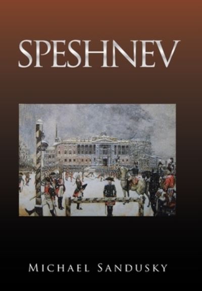 Cover for Michael Sandusky · Speshnev (Book) (2022)