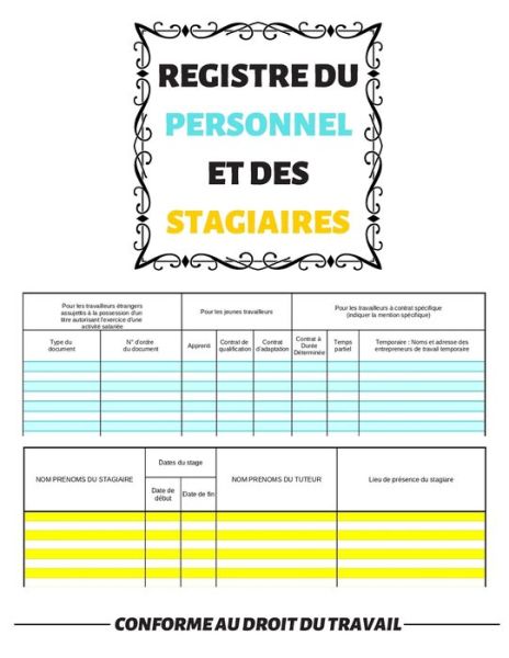 REGISTRE DU PERSONNEL et des stagiaires - Ressources Humaines Et Gestion - Książki - Independently Published - 9781678579487 - 20 grudnia 2019