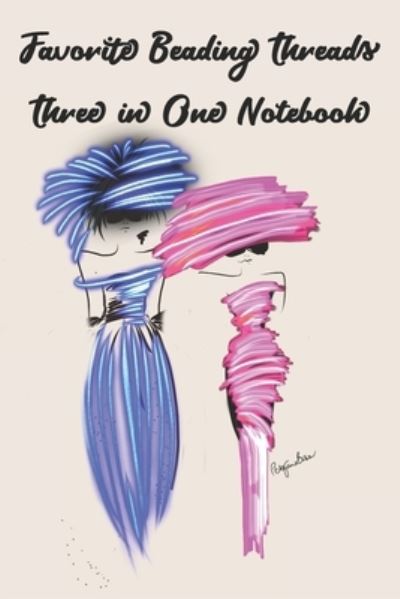 Cover for P J Brown · Favorite Beading Threads Three in One Notebook (Paperback Book) (2019)