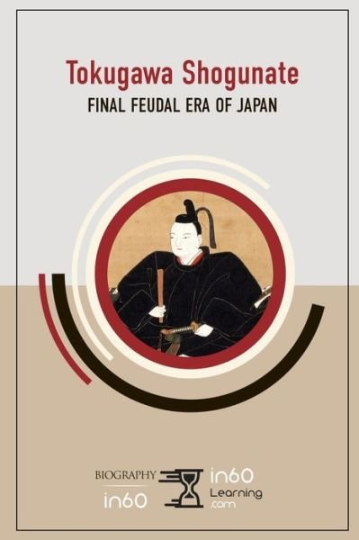 Cover for In60learning · Tokugawa Shogunate (Paperback Book) (2019)