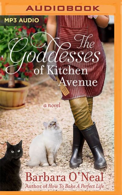 Cover for Barbara O'Neal · The Goddesses of Kitchen Avenue (CD) (2022)