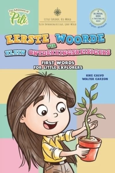 Cover for Kike Calvo · Afrikaans - English First Words for Little Explorers. Bilingual Book (Paperback Bog) (2020)