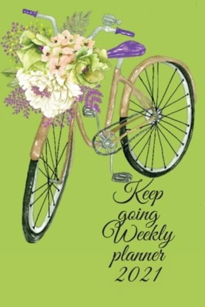 Cover for Cristie Jameslake · Keep going weekly planner (Paperback Book) (2020)