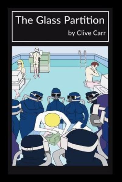 Cover for Clive Carr · The Glass Partition (Paperback Book) (2018)