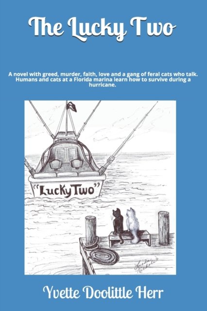 Cover for Yvette Doolittle Herr · The Lucky Two (Paperback Book) (2019)