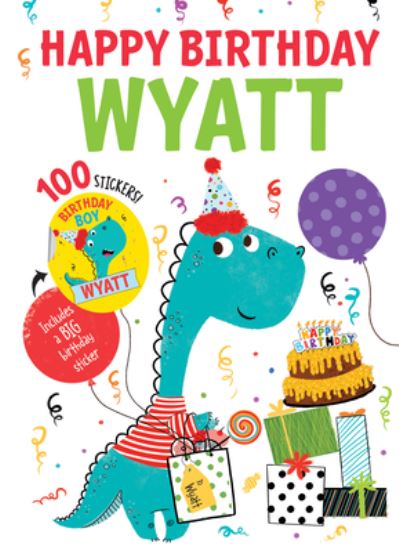 Cover for Hazel Quintanilla · Happy Birthday Wyatt (Hardcover Book) (2020)