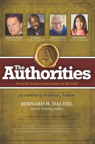 Cover for Bernard H. Dalziel · The Authorities - Bernard H. Dalziel : Powerful Wisdom from Leaders in the Field (Paperback Book) (2018)