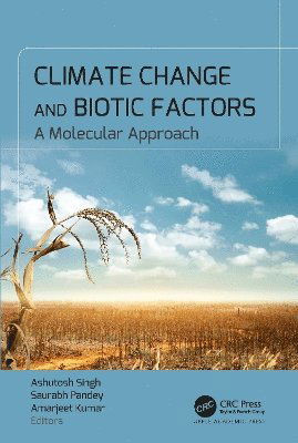 Cover for Climate Change and Biotic Factors: A Molecular Approach (Hardcover Book) (2025)
