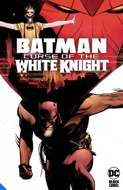 Cover for Sean Murphy · Batman: Curse of the White Knight (Hardcover bog) (2020)