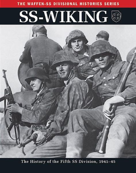 Cover for Rupert Butler · SS-Wiking: The History of the Fifth SS Division 1941-46 - The Waffen-SS Divisional Histories (Paperback Book) (2015)