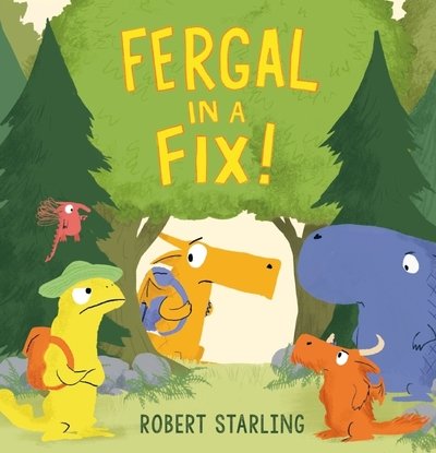 Cover for Robert Starling · Fergal in a Fix! - Fergal (Innbunden bok) (2019)