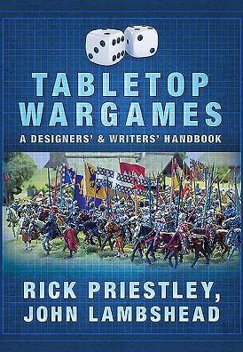 Cover for Rick Priestley · Tabletop Wargames: A Designers' and Writers' Handbook (Paperback Book) (2016)