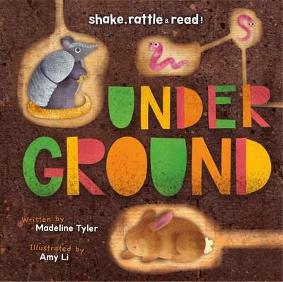 Madeline Tyler · Underground - Shake, Rattle & Read! (Hardcover Book) (2019)