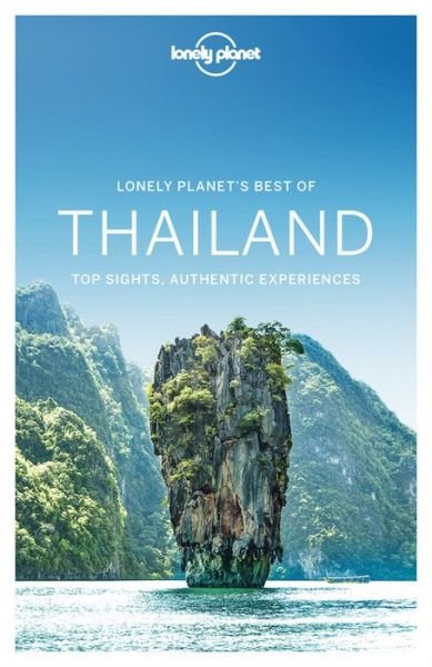 Lonely Planet Best of Thailand - Travel Guide - Lonely Planet - Bøger - Lonely Planet Global Limited - 9781787015487 - 17. august 2021