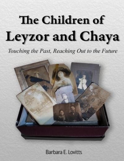 Cover for Barbara E. Lovitts · The Children of Leyzor and Chaya (Paperback Book) (2021)