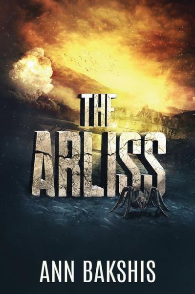 Cover for Ann Bakshis · The Arliss (Paperback Book) (2019)