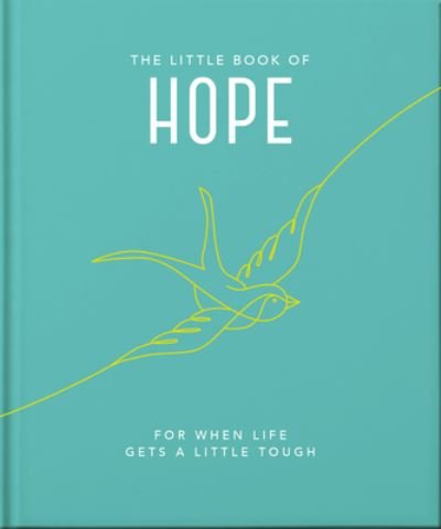Cover for Orange Hippo! · The Little Book of Hope: For when life gets a little tough (Gebundenes Buch) [Updated edition] (2023)