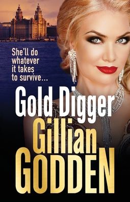 Cover for Gillian Godden · Gold Digger: A gritty gangland thriller that will have you hooked (Paperback Book) (2021)