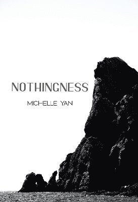 Cover for Michelle Yan · Nothingness (Paperback Book) (2024)