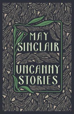 Cover for May Sinclair · Uncanny Stories (Taschenbuch) (2025)