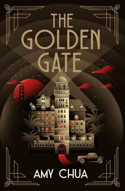 Cover for Amy Chua · The Golden Gate: 'HIstorical detective noir at its best' Janice Hallett (Hardcover bog) [Main edition] (2023)