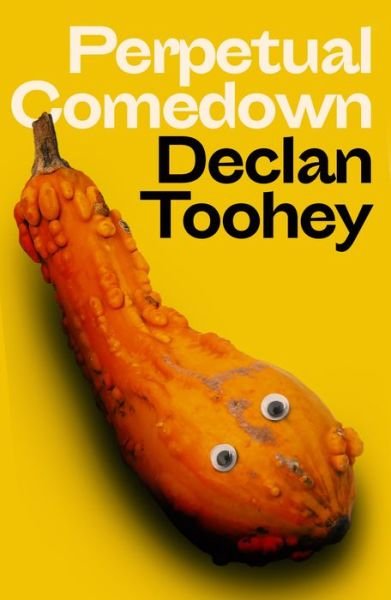 Cover for Declan Toohey · Perpetual Comedown (Paperback Book) (2023)