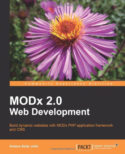 Cover for Antano Solar John · ModX Web Development - (Paperback Book) [2 Revised edition] (2011)