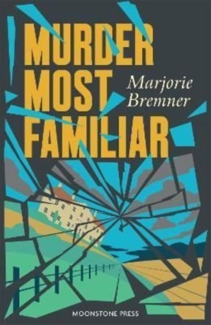 Cover for Marjorie Bremner · Murder Most Familiar (Paperback Book) (2022)