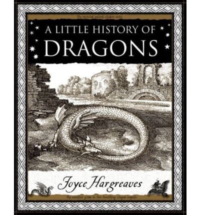 Cover for Joyce Hargreaves · Little History of Dragons (Paperback Book) (2006)