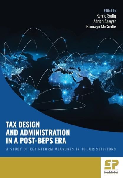 Cover for Kerrie Sadiq · Tax Design and Administration in a Post-BEPS Era (Paperback Book) (2019)