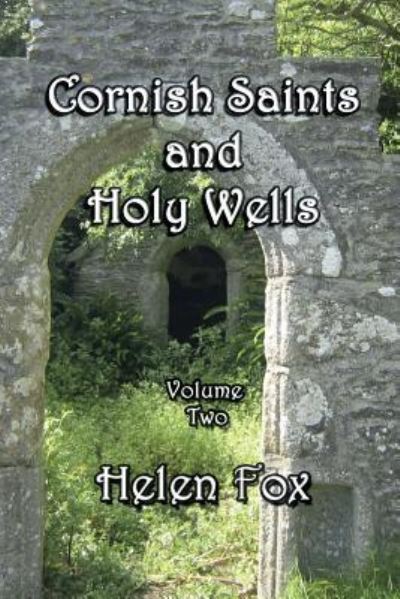 Cover for Helen Fox · Cornish Saints and Holy Wells Vol 2 (Paperback Book) (2017)