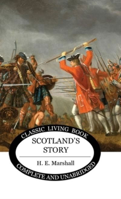 Cover for H E Marshall · Scotland's Story (Innbunden bok) (2020)