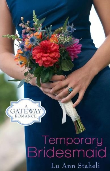 Cover for Lu Ann Brobst Staheli · Temporary Bridesmaid (Paperback Book) (2015)