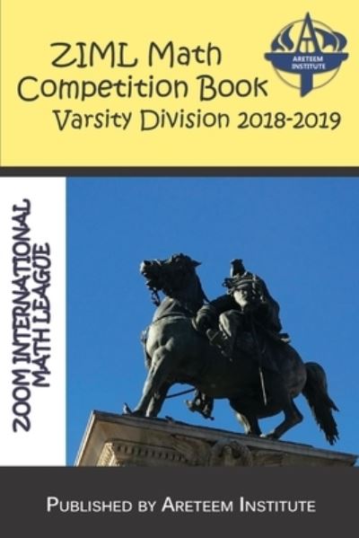 Cover for Kevin Wang Ph D · ZIML Math Competition Book Varsity Division 2018-2019 (Paperback Book) (2019)