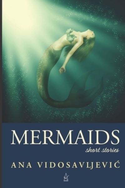 Cover for Ana Vidosavljevic · Mermaids (Paperback Book) (2020)